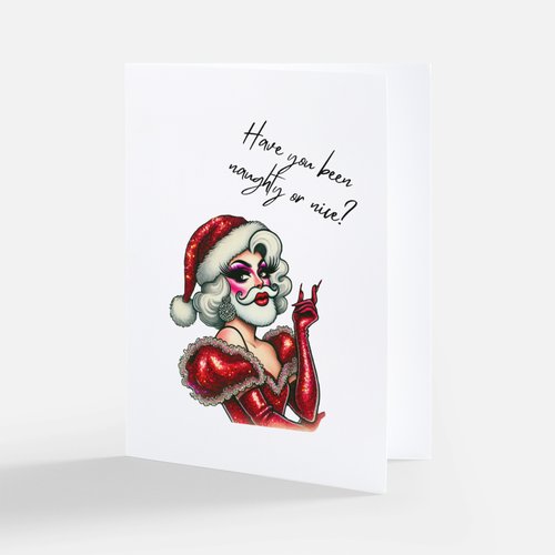 Naughty or Nice - Drag Queen Christmas Card
