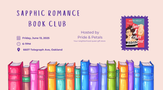 💖 Pride & Petals Sapphic Romance Book Club June Pick: Love & Other Disasters by Anita Kelly