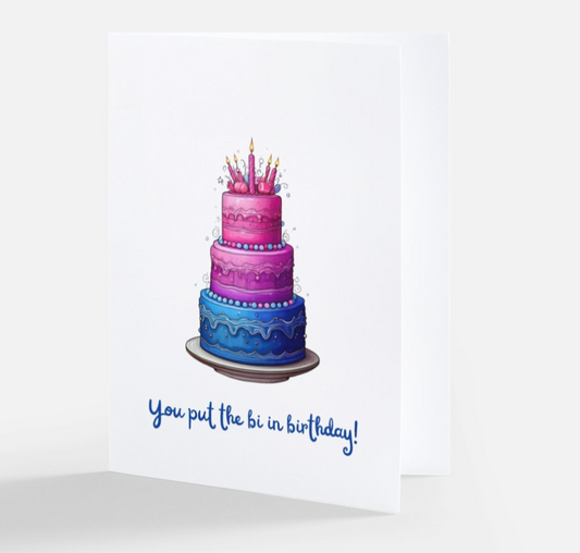 You Put The Bi In Birthday - LGBTQ+ Bisexual Pride Birthday Card