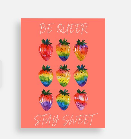 Be Queer, Stay Sweet Postcard - Playful Rainbow Strawberry LGBTQ Postcard