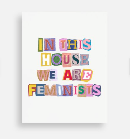In This House We Are Feminists - Feminist Pride Postcard